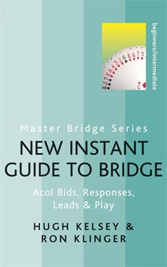 New Instant Guide To Bridge  P/B by H. W. Kelsey