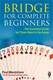 Bridge for complete beginners by Paul Mendelson