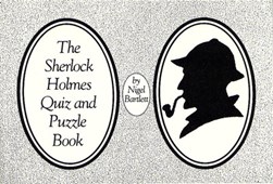 Sherlock Holmes Quiz and Puzzle Book by Nigel Bartlett