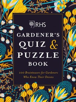 RHS Gardeners Quiz & Puzzle Book P/B by Simon Akeroyd