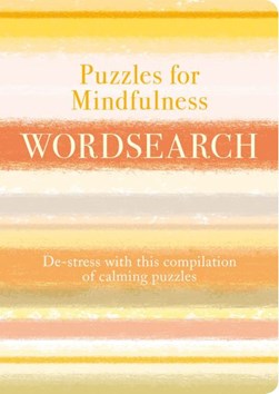 Puzzles for Mindfulness Wordsearch P/B by Eric Saunders