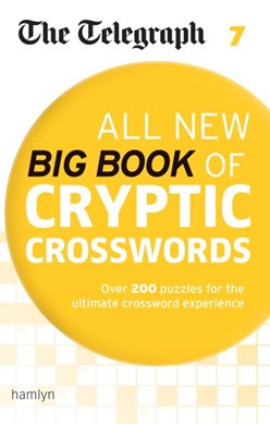 Telegraph All New Big Book Of Cryptic Crosswords 7 P/B by Telegraph Media Group Ltd