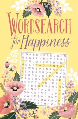Wordsearch for Happiness by Eric Saunders