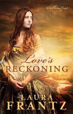 Love's reckoning by Laura Frantz