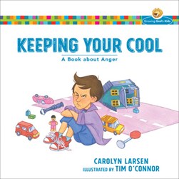 Keeping your cool by Carolyn Larsen