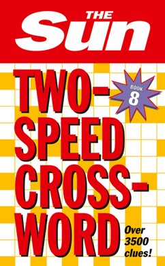 The Sun Two-Speed Crossword Book 8 by The Sun