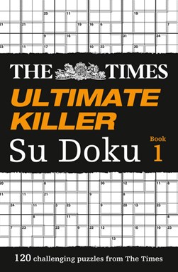 The Times Ultimate Killer Su Doku by The Times Mind Games