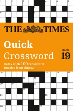 The Times Quick Crossword Book 19 by The Times Mind Games