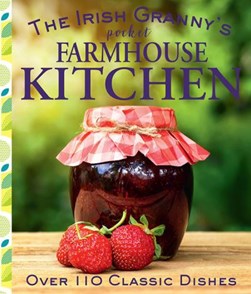 Irish Grannys Pocket Farmhouse Kitchen H/B by Fiona Biggs