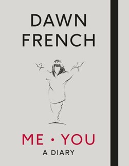 Me You A Diary H/B by Dawn French