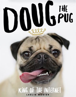 Doug The Pug H/B by Leslie Mosier