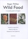 Wild food by Roger Phillips