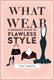 What to wear by Tracy Martin
