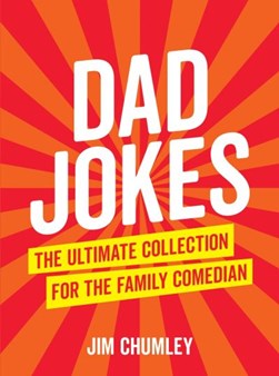Dad jokes by Jim Chumley