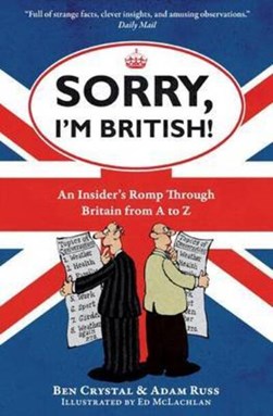Sorry, I'm British! by Ben Crystal