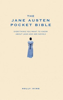 The Jane Austen pocket Bible by Holly Ivins