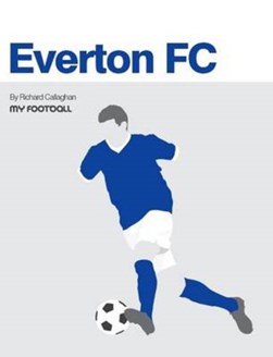 Everton FC by Richard Callaghan