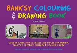 Banksy colouring & drawing book by Martin Bull
