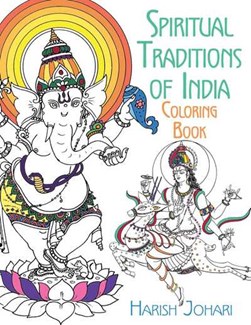 Spiritual traditions of India coloring book by Harish Johari