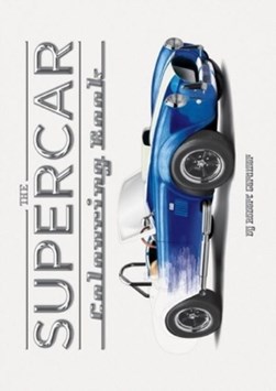 The Supercar Colouring Book by Rob Gardiner