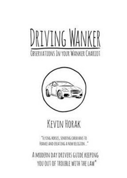 Driving wanker by Kevin Horak