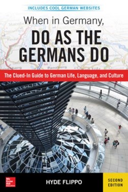 When in Germany, do as the Germans do by Hyde Flippo