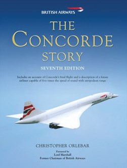 The Concorde story by Christopher Orlebar