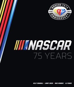 NASCAR 75 years by Kelly Crandall