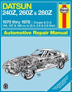 Datsun 240Z-260Z owners workshop manual by John H. Haynes