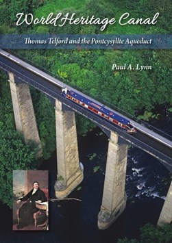 World heritage canal by Paul A. Lynn