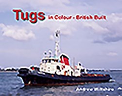 Tugs in Coour - British Built by Andrew Wiltshire