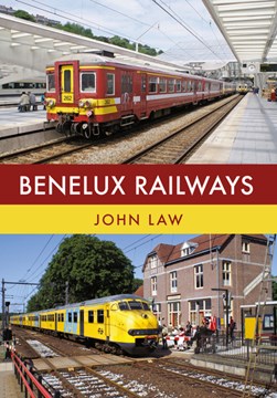 Benelux Railways by John Law