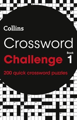 Collins crossword challenge. Book 1 by Collins Puzzles