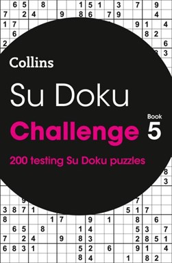 Su Doku Challenge Book 5 P/B by Collins Puzzles