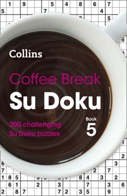 Coffee Break Su Doku Book 5 by Collins Puzzles