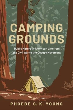 Camping grounds by Phoebe S. K. Young