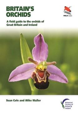 Britain's orchids by Sean Cole