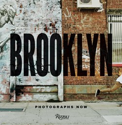 Brooklyn Photographs Now by Marla Hamburg Kennedy