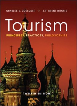 Tourism by Charles R. Goeldner