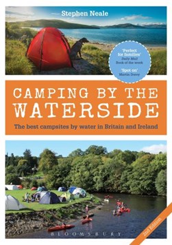 Camping by the waterside by Stephen Neale