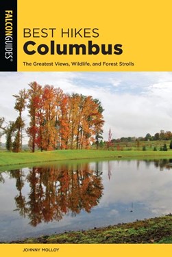 Best hikes Columbus by Johnny Molloy
