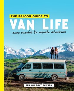 The Falcon guide to van life by Roxy Dawson