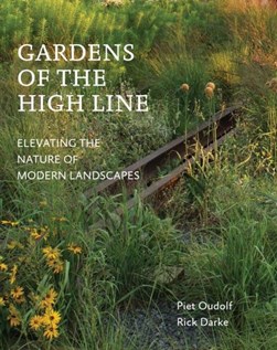 Gardens of the High Line by Piet Oudolf