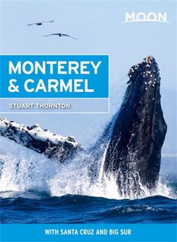 Monterey & Carmel by Stuart Thornton