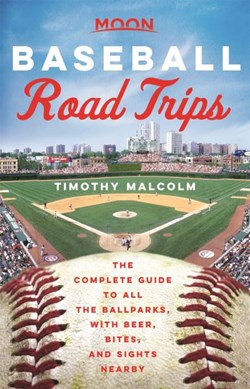 Baseball road trips by Timothy Malcolm