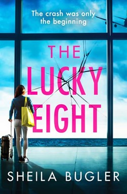 The lucky eight by Sheila Bugler