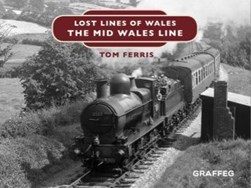 The mid Wales line by Tom Ferris