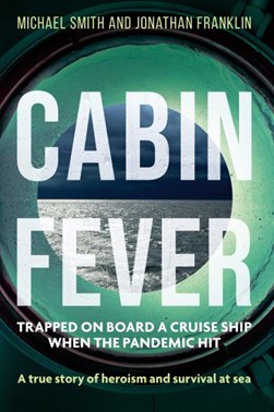 Cabin fever by Michael Smith