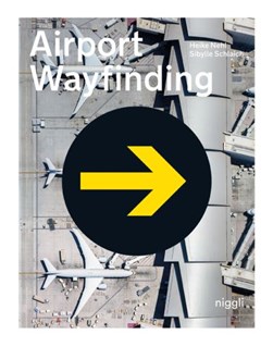 Airport wayfinding by Heike Nehl