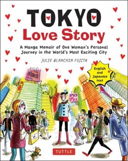 Tokyo love story by Julie Blanchin Fujita